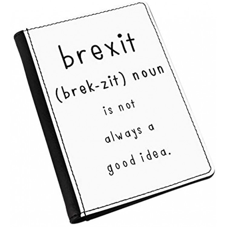 Brexit is Not Always A Good Idea Passport Holder Cover
